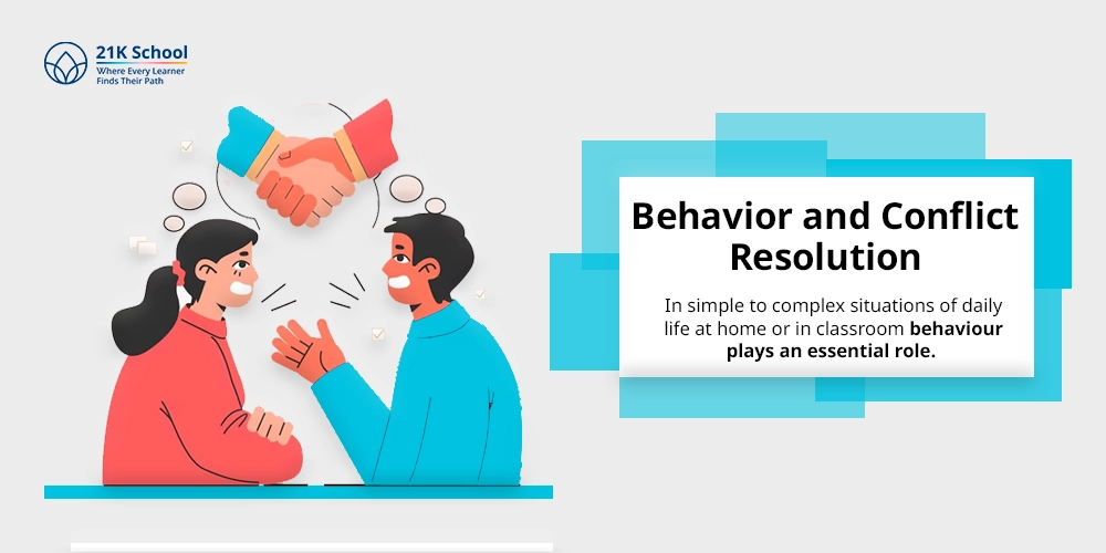 Behavior and Conflict Resolution
