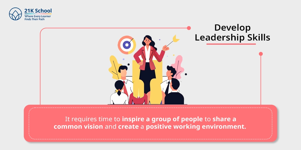 Develop Leadership Skills