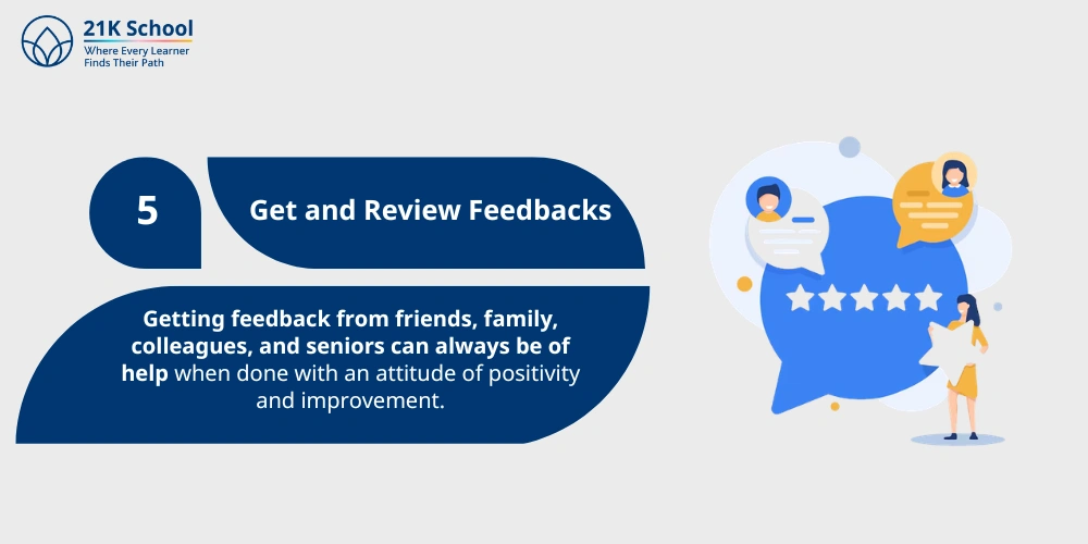 5. Get and Review Feedbacks
