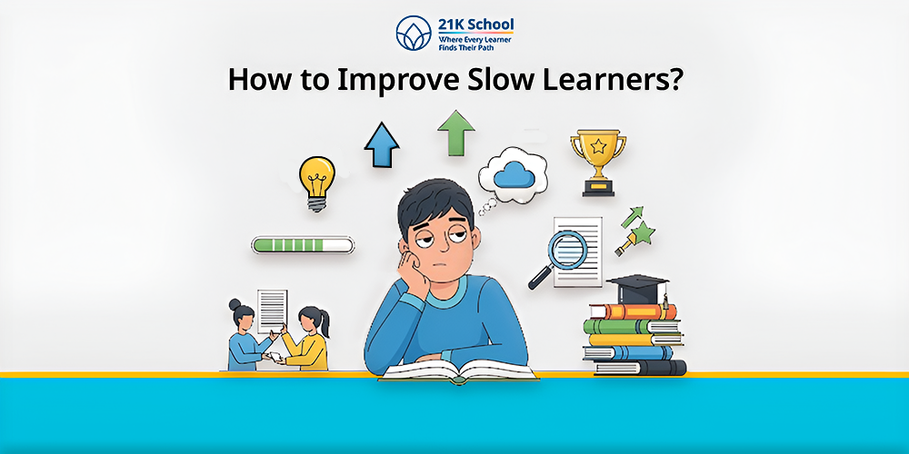 How to Improve Slow Learners?