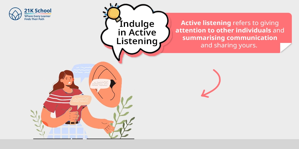 Indulge in Active Listening