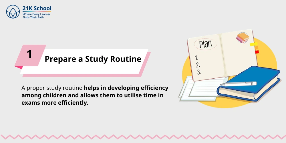 1. Prepare a Study Routine