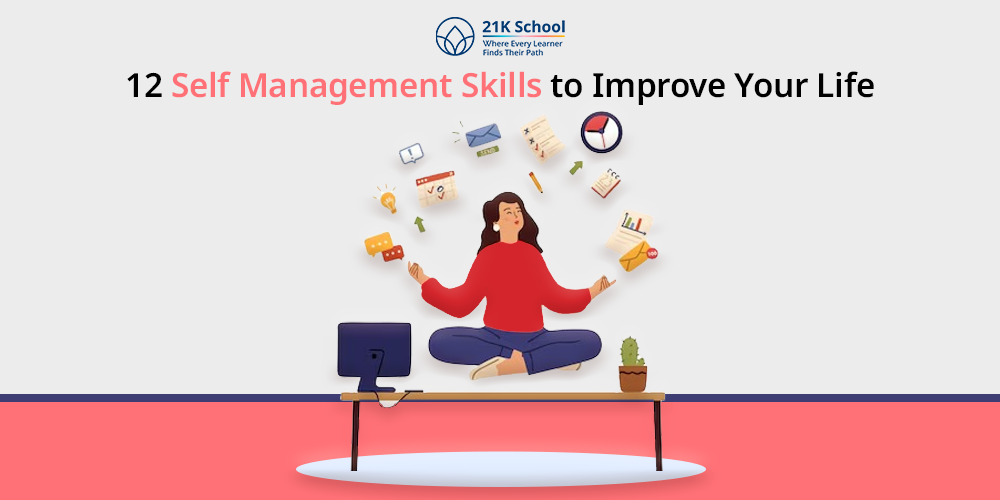 12 Self Management Skills to Improve Your Life