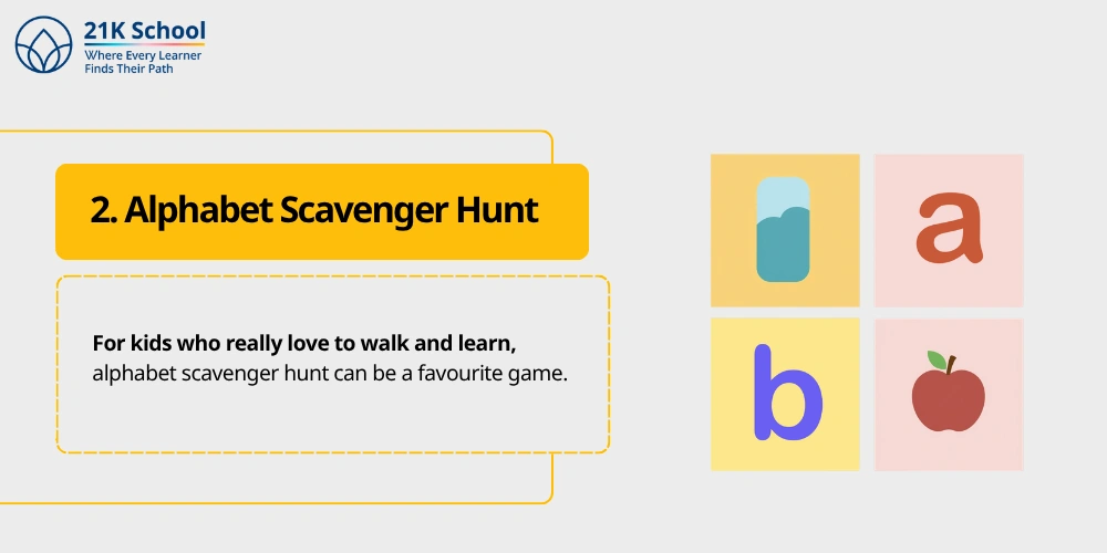 2. Alphabet Scavenger Hunt
