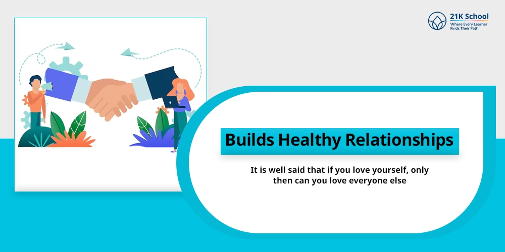Builds Healthy Relationships