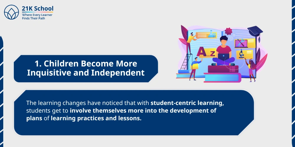 1. Children Become More Inquisitive and Independent