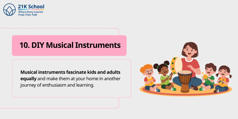 10. DIY Musical Instruments