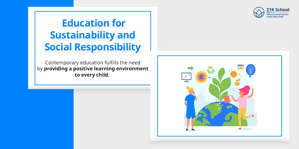 Education for Sustainability and Social Responsibility
