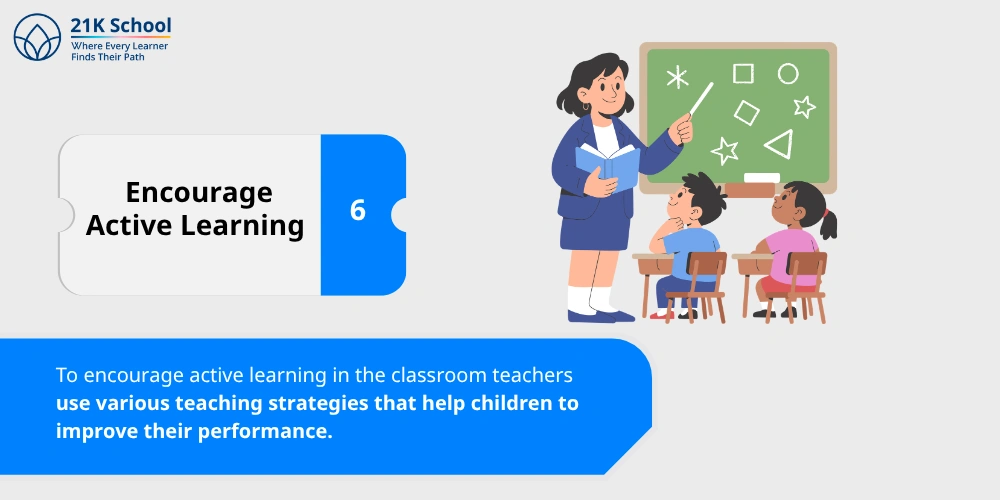 6. Encourage Active Learning