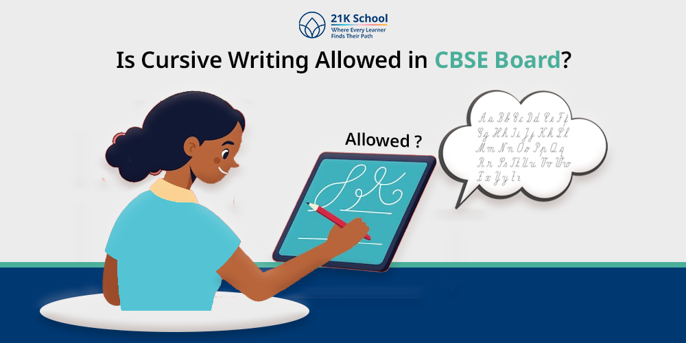 Is Cursive Writing Allowed in CBSE Board?