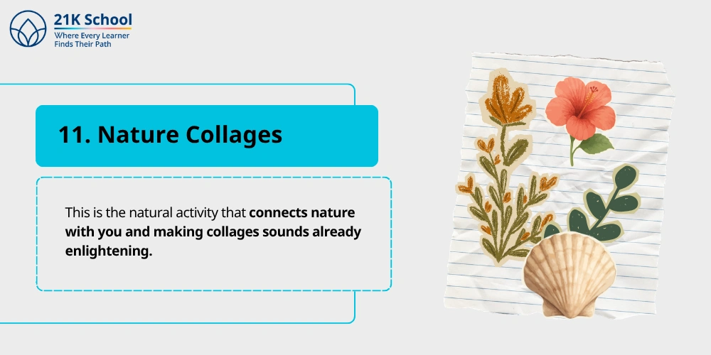 11. Nature Collages