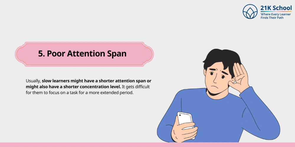 Poor Attention Span