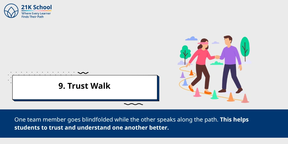 9. Trust Walk