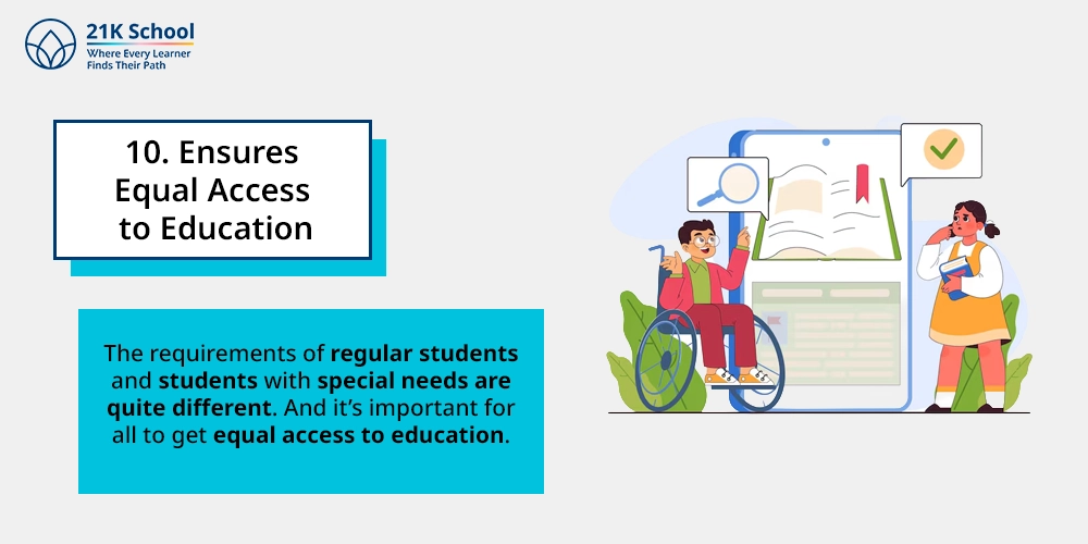 Ensures Equal Access to Education