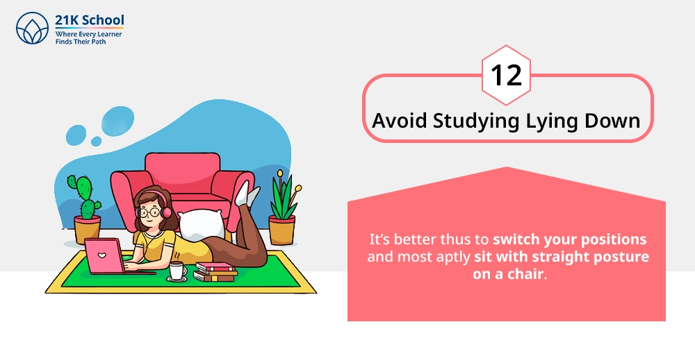 12. Avoid Studying Lying Down