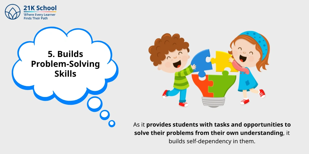 5. Builds Problem-Solving Skills