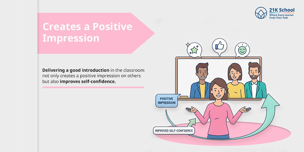 Creates a Positive Impression