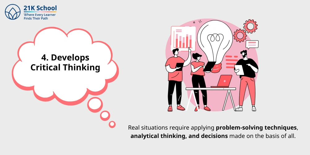 4. Develops Critical Thinking