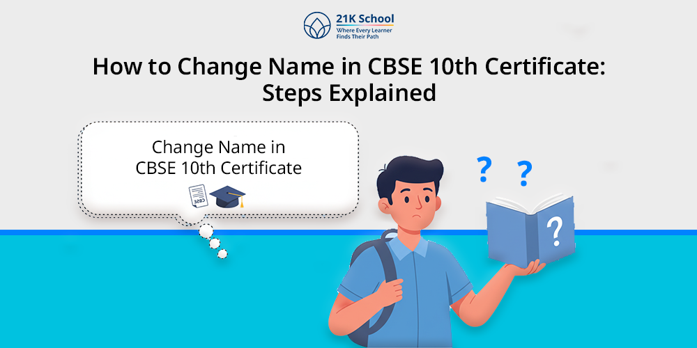 How to Change Name in CBSE 10th Certificate: Steps Explained