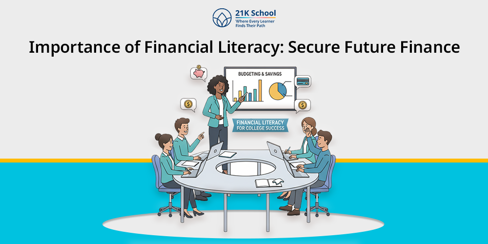 12 Importance of Financial Literacy: Secure Future Finance