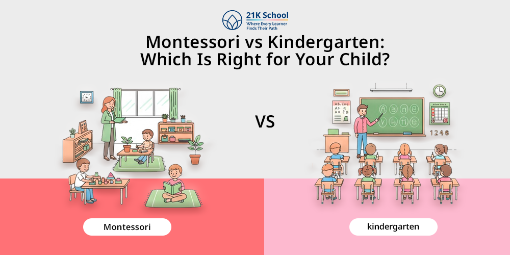 Montessori vs Kindergarten: Key Differences Every Parent Should Know