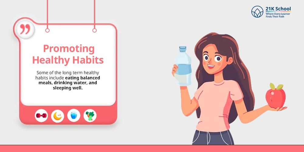 Promoting Healthy Habits