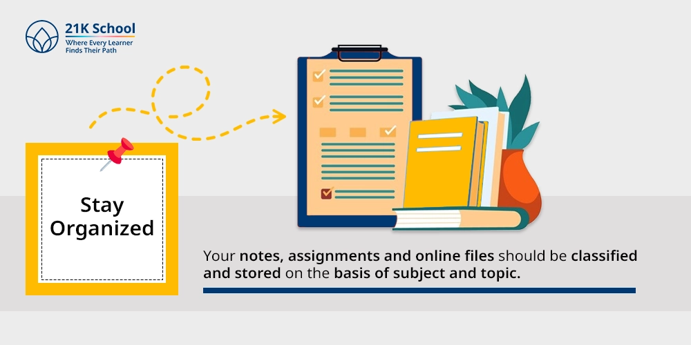7. Stay Organized