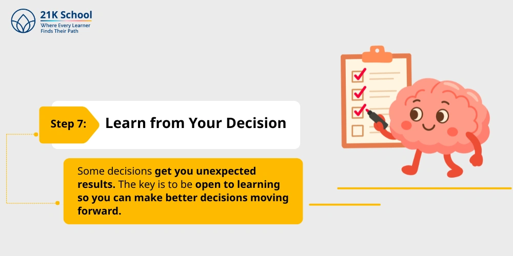 Step 7: Learn from Your Decision