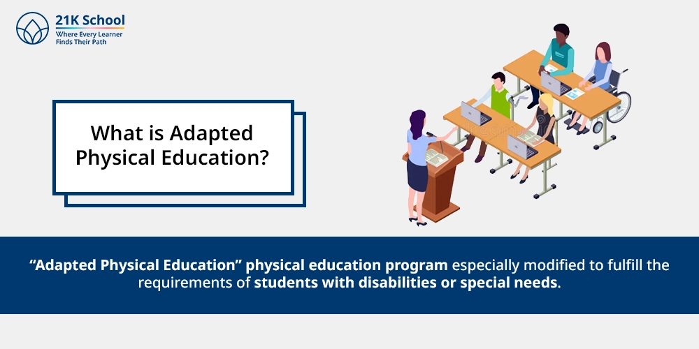 What is Adapted Physical Education?