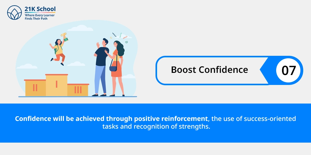 7. Boost Confidence