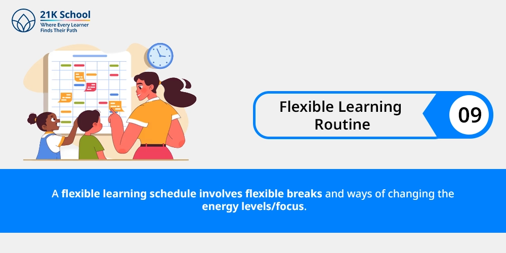 9. Flexible Learning Routine