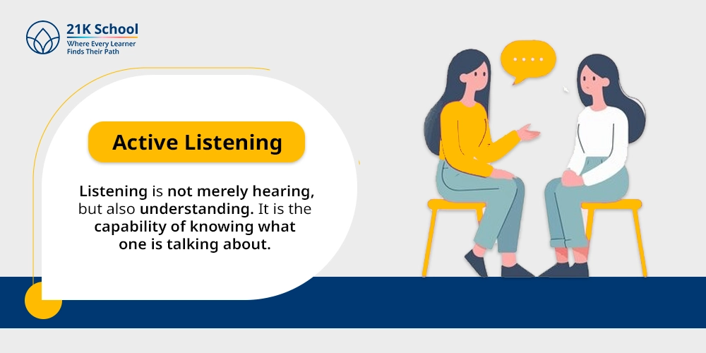 6. Active Listening