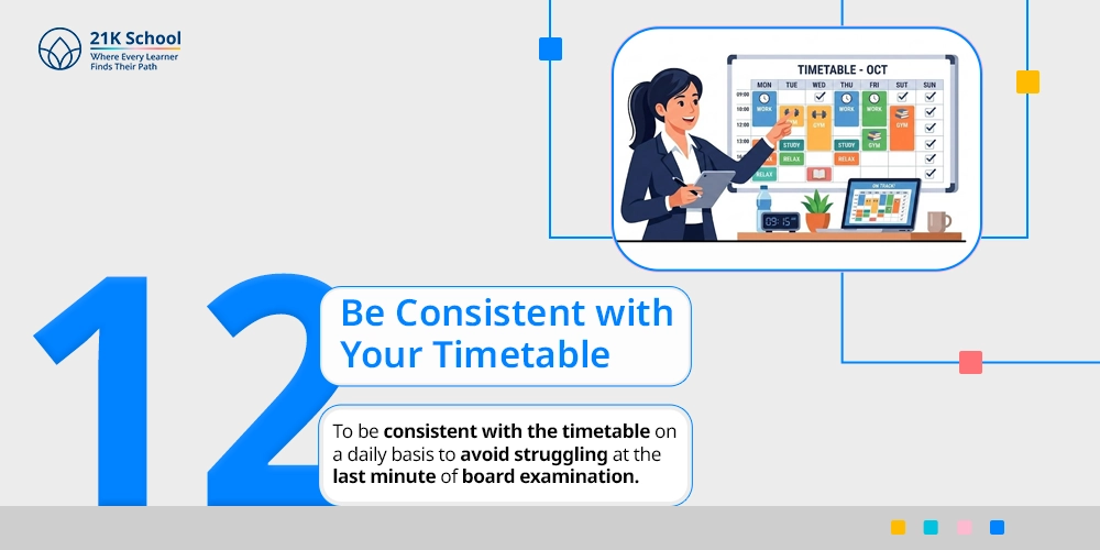 Be Consistent with Your Timetable