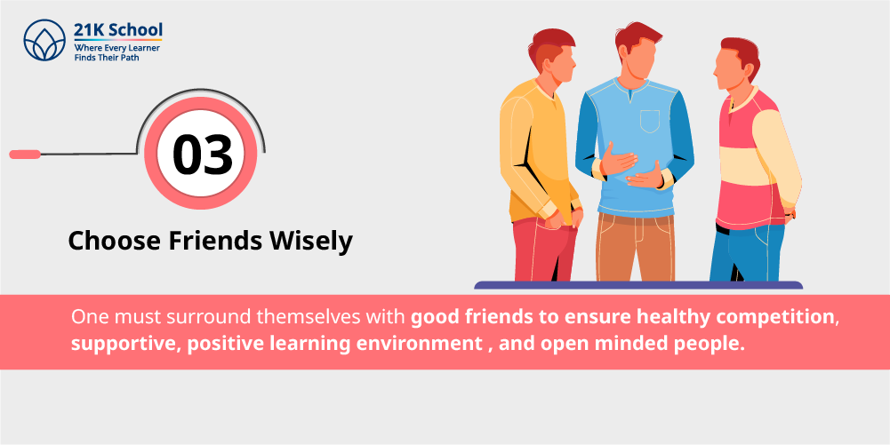 3. Choose Friends Wisely