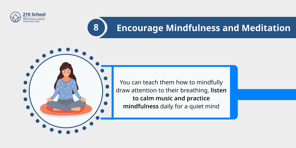 Encourage Mindfulness and Meditation