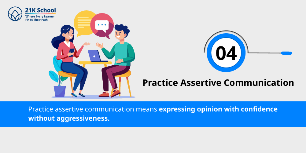 4. Practice Assertive Communication