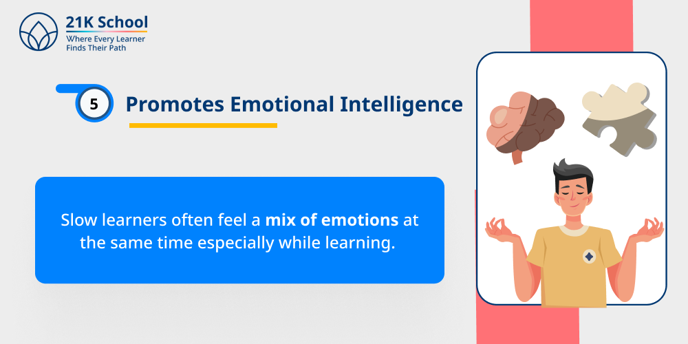 5. Promotes Emotional Intelligence