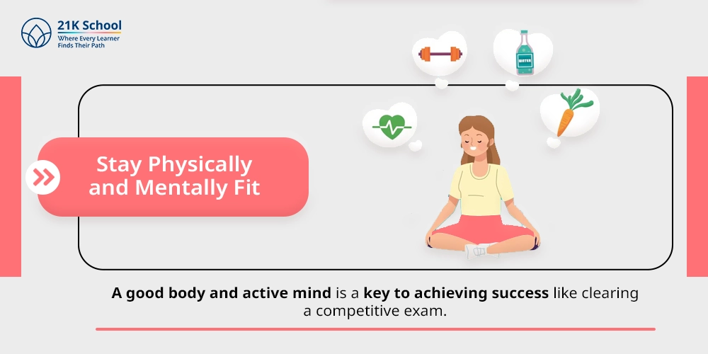 10. Stay Physically and Mentally Fit
