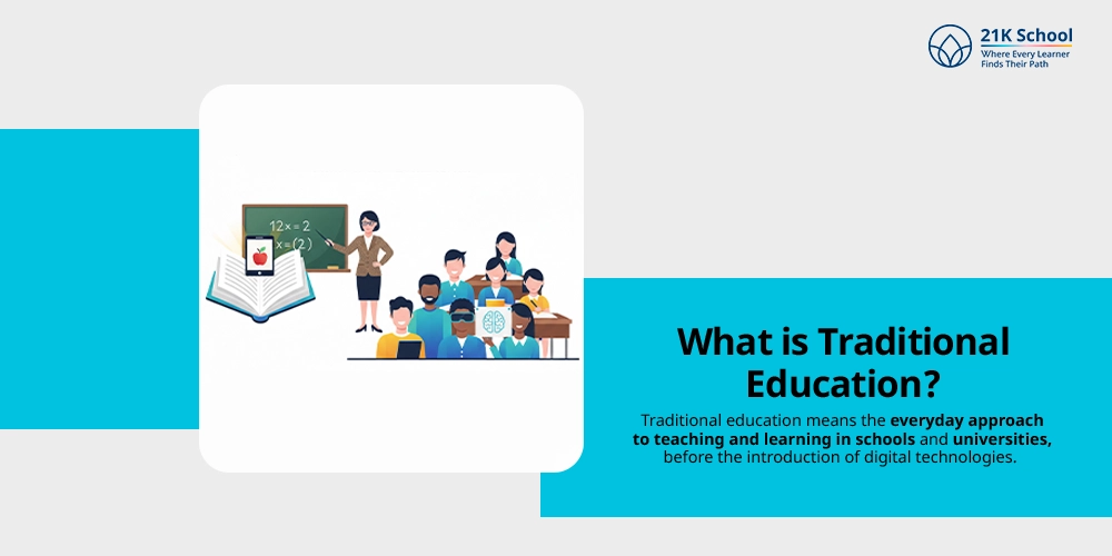 What is Traditional Education?