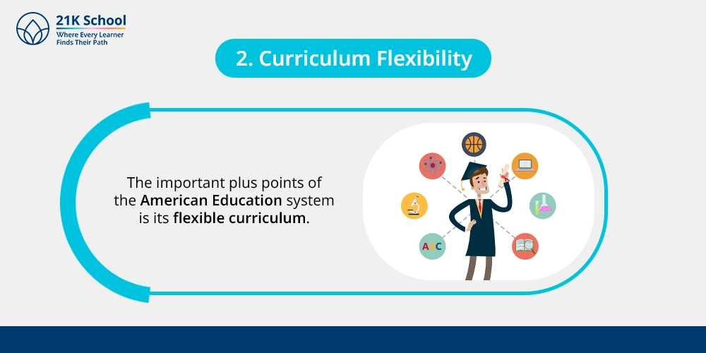 2. Curriculum Flexibility