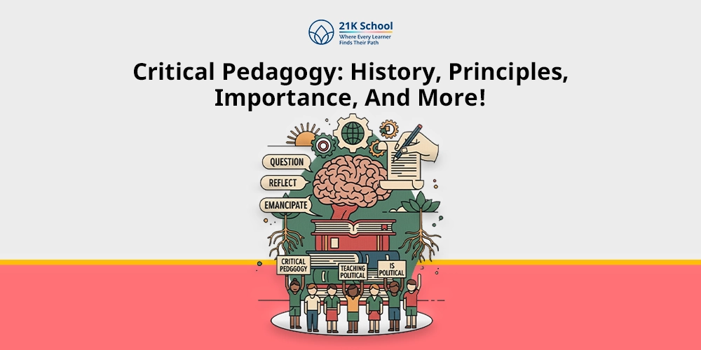 Critical Pedagogy: History, Principles and Importance Explained!