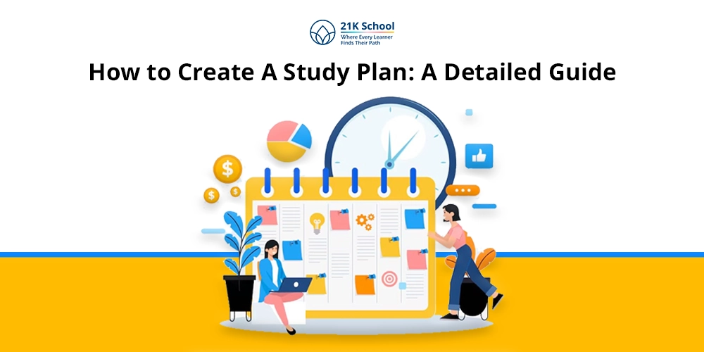 How to Create a Study Plan: Simple 9 Steps Guide!