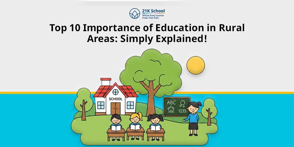 Top 10 Importance of Education in Rural Areas: Simply Explained!