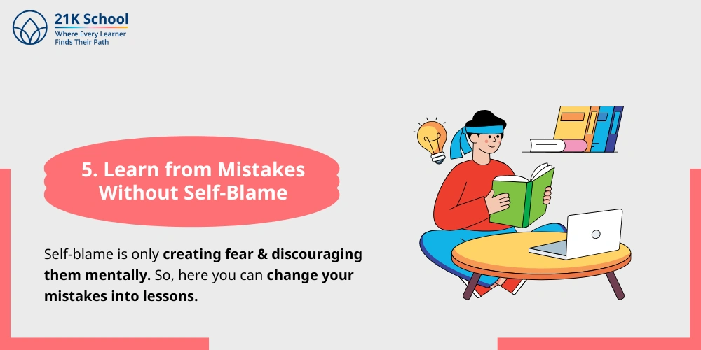 Learn from Mistakes Without Self-Blame