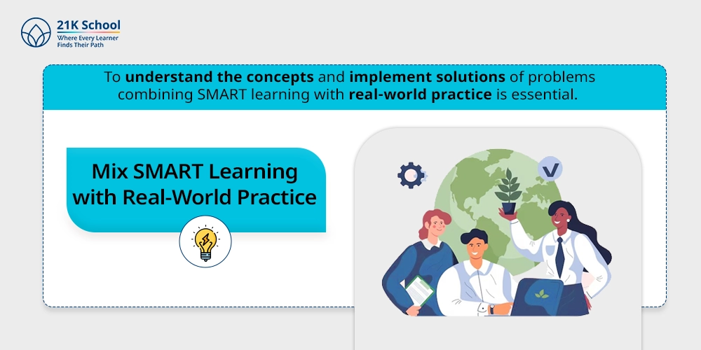 3. Mix SMART Learning with Real-World Practice