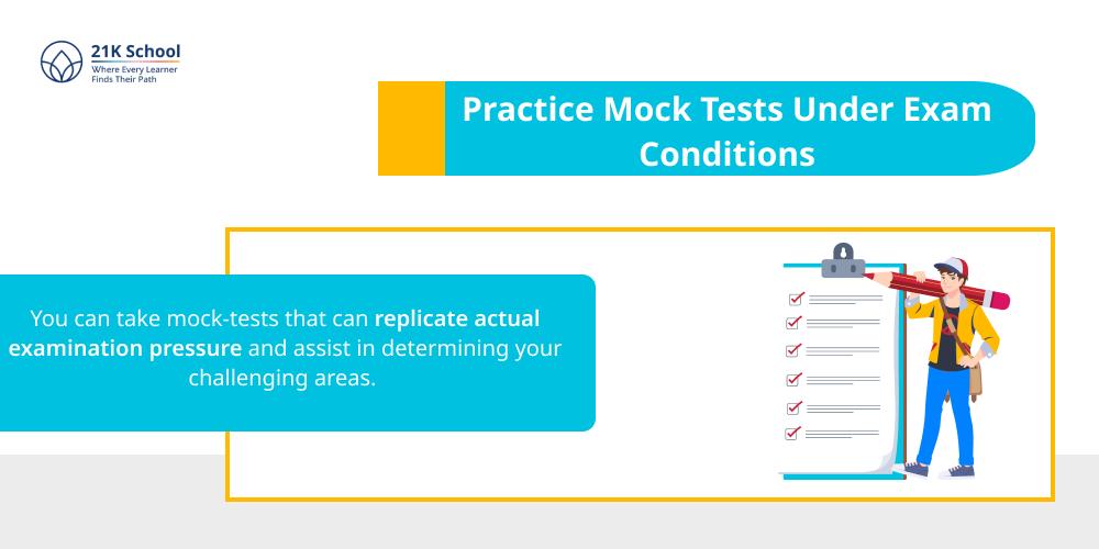 Practice Mock Tests Under Exam Conditions