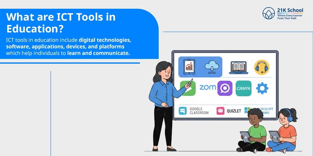 What are ICT Tools in Education?