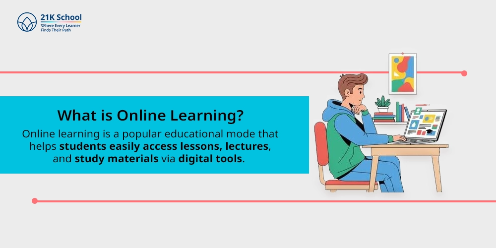 What is Online Learning?