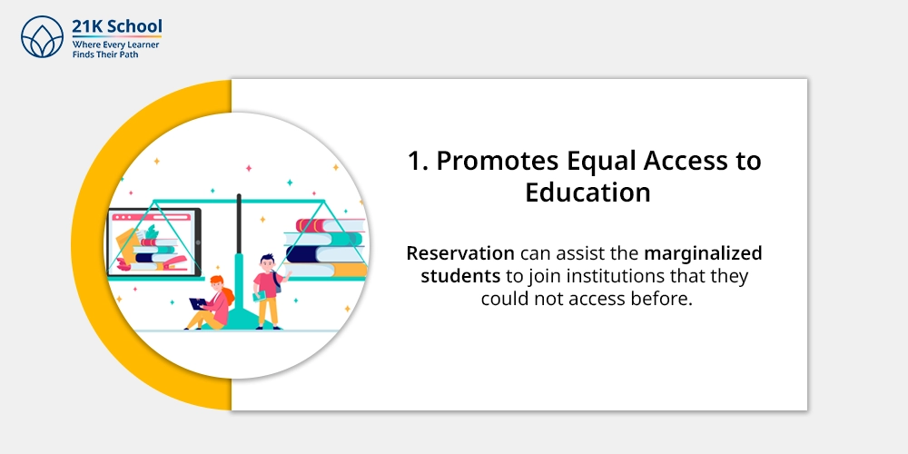 1. Promotes Equal Access to Education
