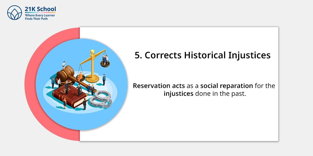 5. Corrects Historical Injustices